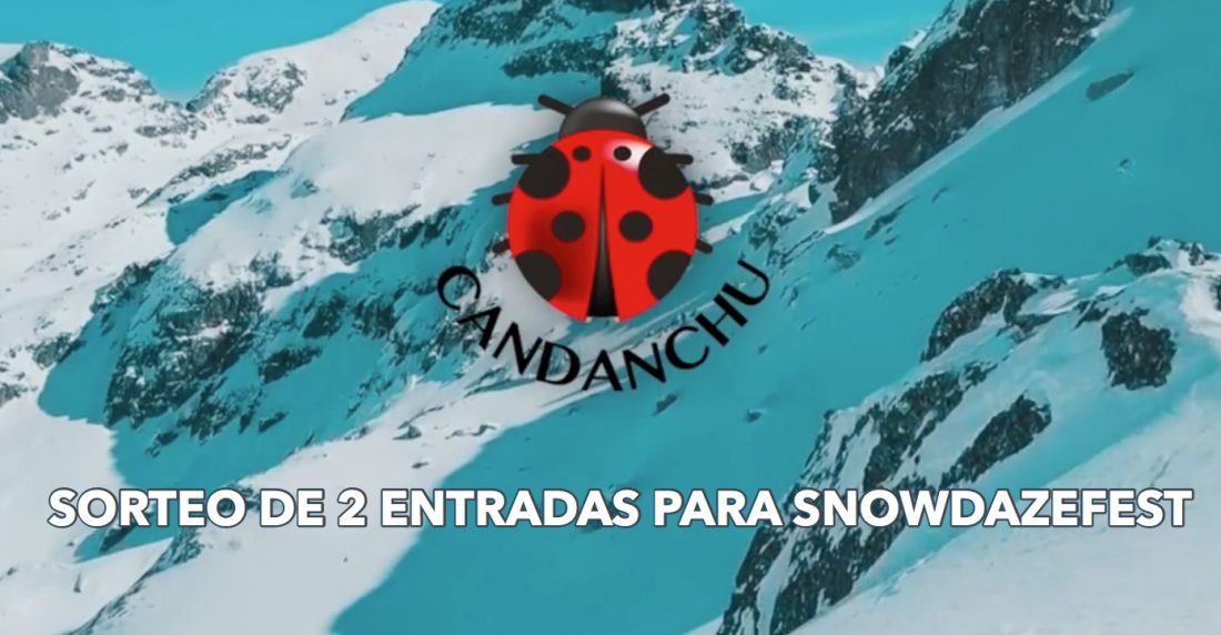Sorteo Snowdazefest Candanchú